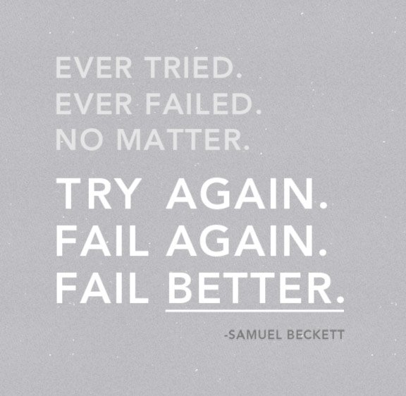 A minimalist motivational graphic featuring white text on a textured, light gray background. The text is centered and arranged in several lines, presenting a quote about persistence and failure.