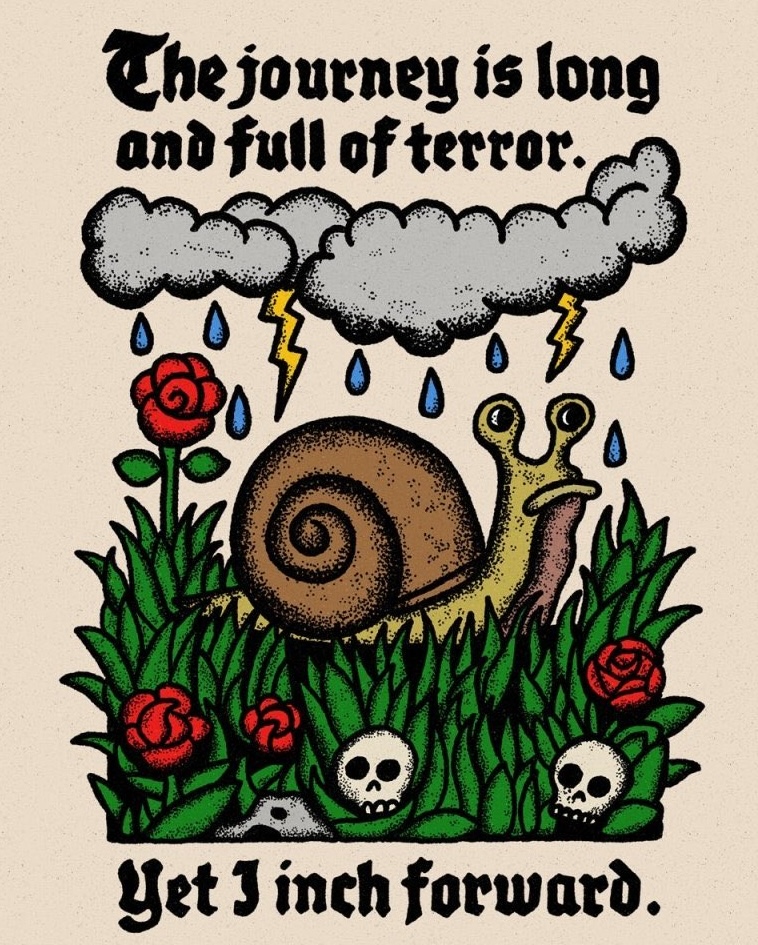 A stylized, illustrative artwork with a vintage or tattoo-art aesthetic. The image features a snail crawling through green grass. Above the snail is a large grey storm cloud with blue raindrops and yellow lightning bolts falling. Red roses are scattered throughout the grass, along with two white human skulls. The background is a cream-colored textured paper. The image contains text in a blackletter/gothic font at the top and bottom.