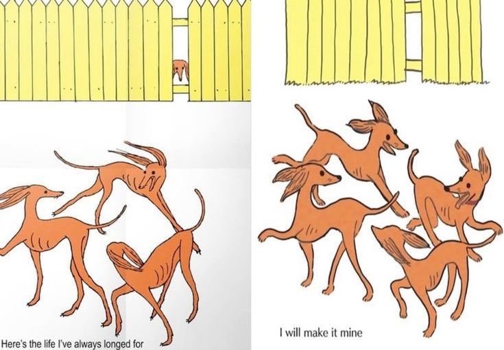 A two-panel comic strip illustrating a character's shifting perspective. In the first panel, a thin orange dog looks through a gap in a yellow picket fence at a lush, green area (implied, though not fully visible), with the caption 'Here's the life I've always longed for'. In the second panel, the dog's perspective shifts to see that the area behind the fence is actually a barren, empty space, and the dog now has a determined expression with the caption 'I will make it mine'.
