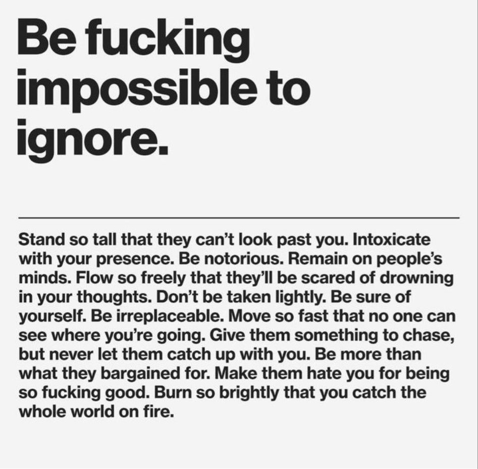 A motivational quote graphic featuring bold, large black text at the top against a white background. Below a thin horizontal divider line, there is a paragraph of smaller black text providing more intense, empowering, and aggressive advice on personal presence and ambition.