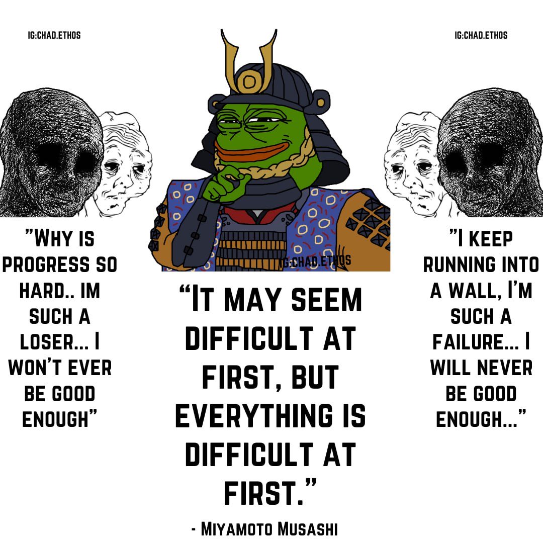 A motivational meme featuring three characters against a white background. In the center is a 'Chad' version of Pepe the Frog dressed in traditional Japanese samurai armor, looking confident. To his left and right are two 'Wojak' characters, one looking depressed and another appearing like a shadowy, hollow-eyed figure, representing failure or despair. Below the characters is inspirational text attributed to Miyamoto Musashi, contrasting the negative self-talk of the Wojak characters with a perspective of perseverance.