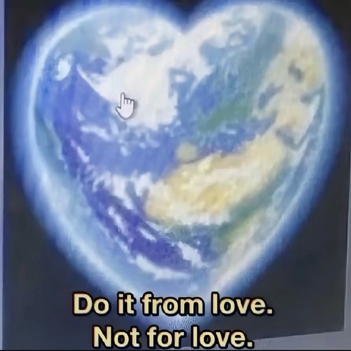 A digital image featuring a heart-shaped representation of planet Earth against a dark background. The Earth has blue oceans and white/tan landmasses, and it is surrounded by a soft blue glow. A white computer mouse cursor (hand icon) is positioned over the left side of the heart. At the bottom of the image, there is text in a bold, sans-serif font with a slight shadow.