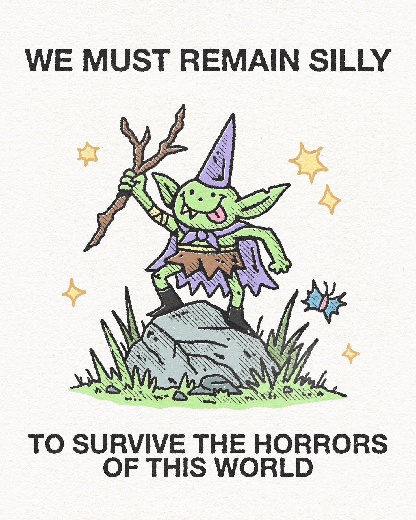 A whimsical, hand-drawn illustration of a small, green goblin-like creature wearing a purple wizard hat and a matching cape. The creature is standing triumphantly on a large grey rock surrounded by green grass. It holds a wooden staff in one hand and has a wide, silly grin with its tongue sticking out. The background is white, decorated with yellow stars and a small blue butterfly. The image features text at the top and bottom in a bold, black, hand-lettered font.